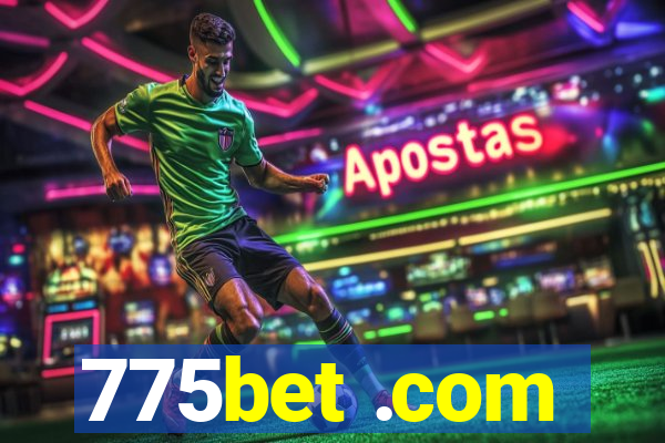 775bet .com